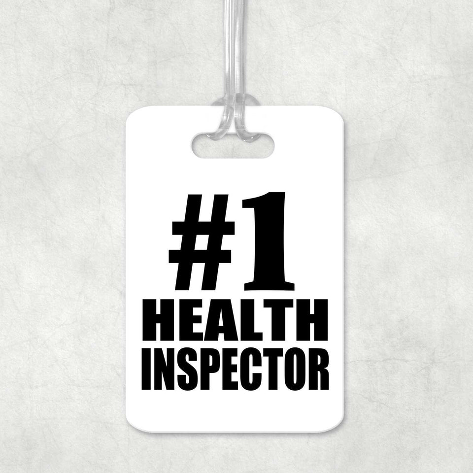 Number One #1 Health Inspector - Luggage Bag Tag