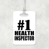 Number One #1 Health Inspector - Luggage Bag Tag