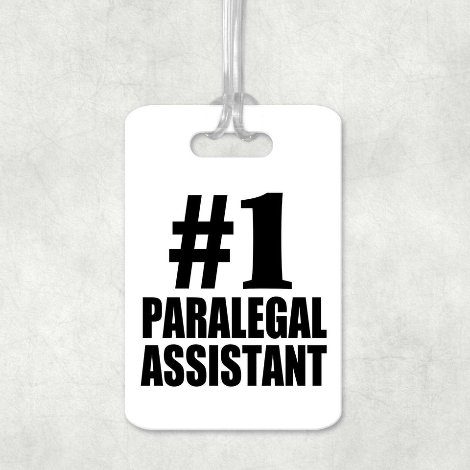 Number One #1 Paralegal Assistant - Luggage Bag Tag