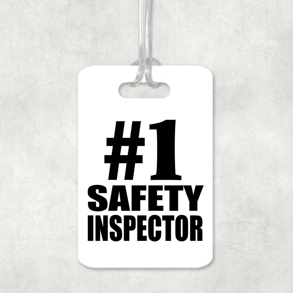 Number One #1 Safety Inspector - Luggage Bag Tag