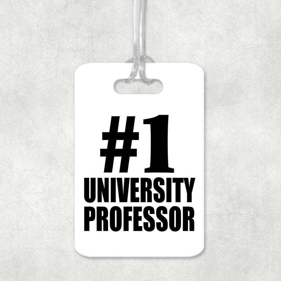 Number One #1 University Professor - Luggage Bag Tag
