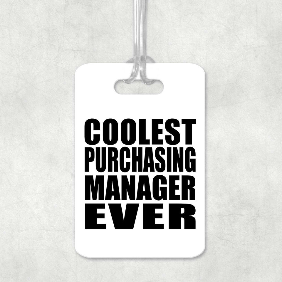 Coolest Purchasing Manager Ever - Luggage Bag Tag