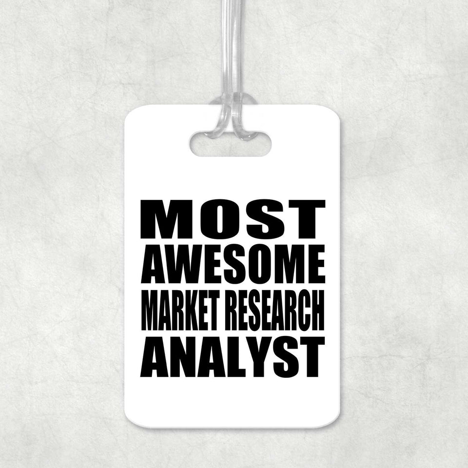 Most Awesome Market Research Analyst - Luggage Bag Tag