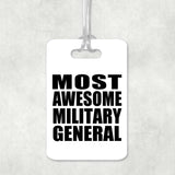Most Awesome Military General - Luggage Bag Tag