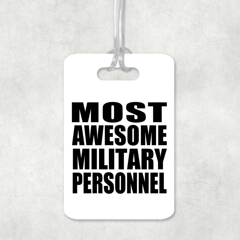Most Awesome Military Personnel - Luggage Bag Tag