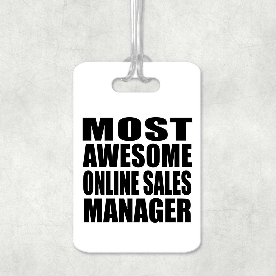 Most Awesome Online Sales Manager - Luggage Bag Tag