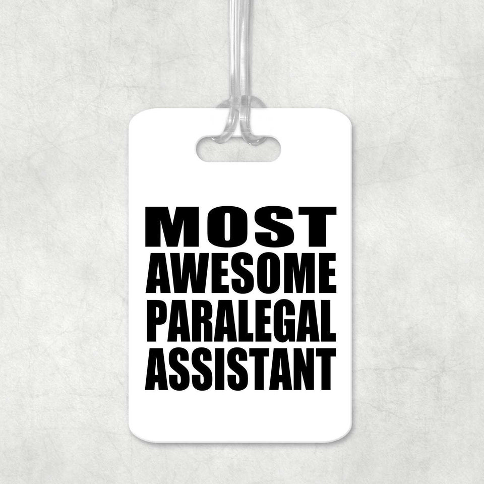 Most Awesome Paralegal Assistant - Luggage Bag Tag