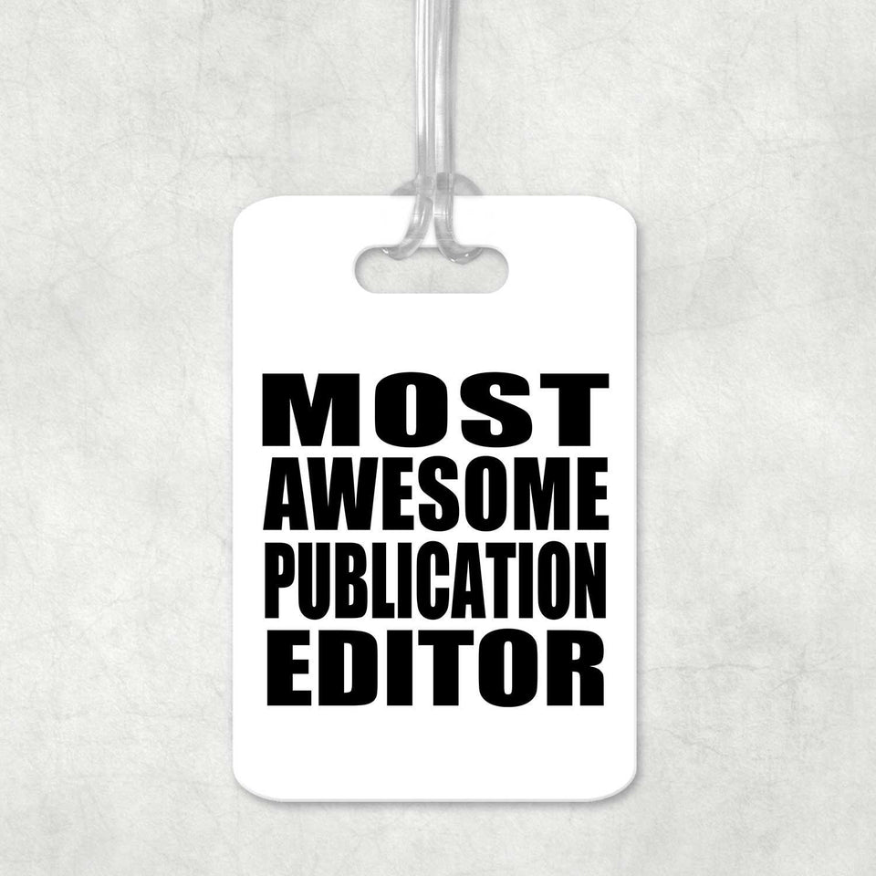 Most Awesome Publication Editor - Luggage Bag Tag