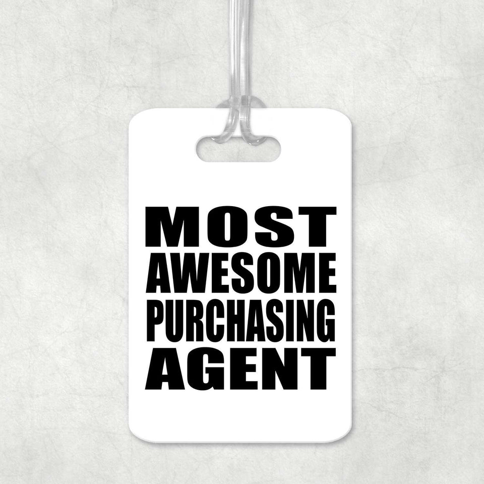 Most Awesome Purchasing Agent - Luggage Bag Tag