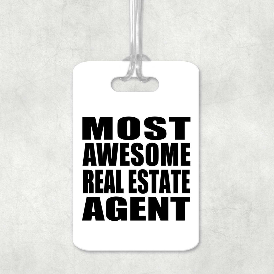 Most Awesome Real Estate Agent - Luggage Bag Tag