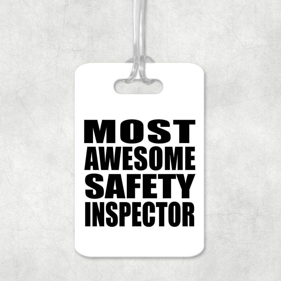 Most Awesome Safety Inspector - Luggage Bag Tag