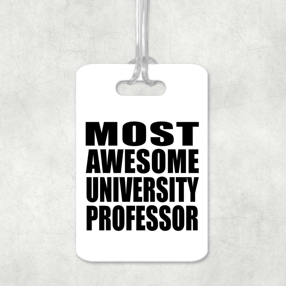 Most Awesome University Professor - Luggage Bag Tag