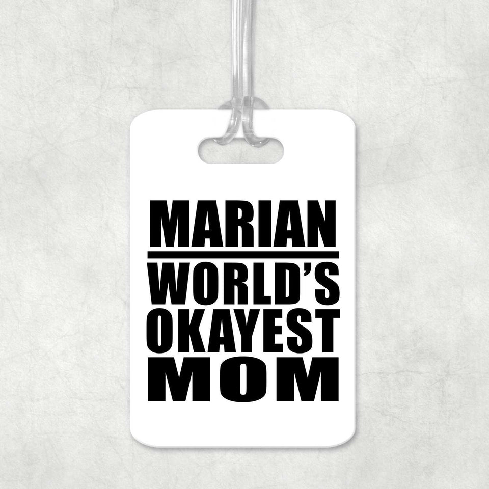 Marian World's Okayest Mom - Luggage Bag Tag