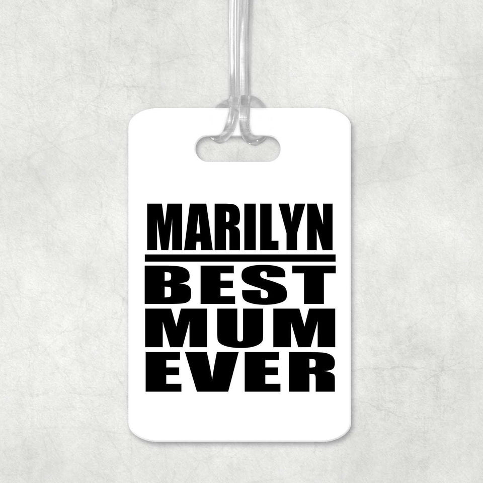 Marilyn Best Mum Ever - Luggage Bag Tag