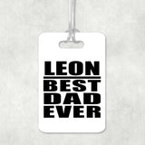 Leon Best Dad Ever - Luggage Bag Tag