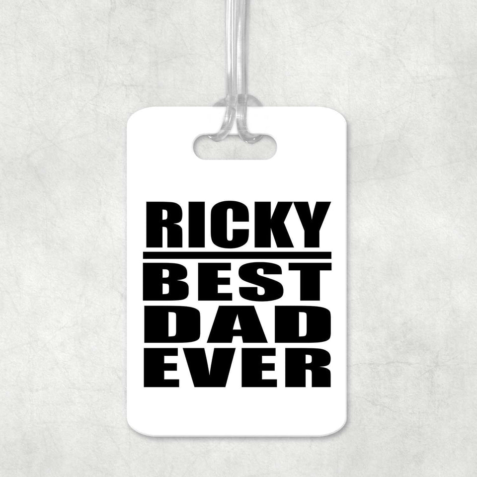 Ricky Best Dad Ever - Luggage Bag Tag