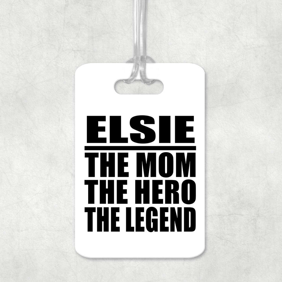 Elsie The Mom The Hero The Legend - Luggage Bag Tag
