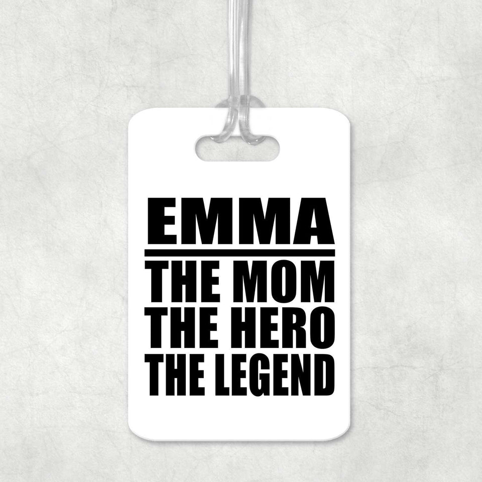 Emma The Mom The Hero The Legend - Luggage Bag Tag