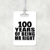 100th Anniversary 100 Years Of Being Mr Right - Luggage Bag Tag