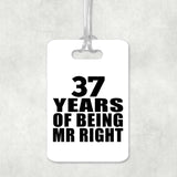 37th Anniversary 37 Years Of Being Mr Right - Luggage Bag Tag