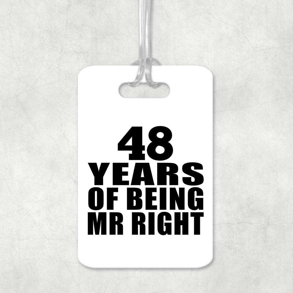 48th Anniversary 48 Years Of Being Mr Right - Luggage Bag Tag