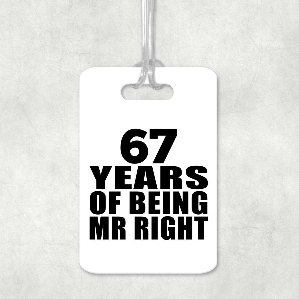 67th Anniversary 67 Years Of Being Mr Right - Luggage Bag Tag