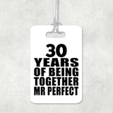 30th Anniversary 30 Years Of Being Mr Perfect - Luggage Bag Tag