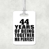 44th Anniversary 44 Years Of Being Mr Perfect - Luggage Bag Tag