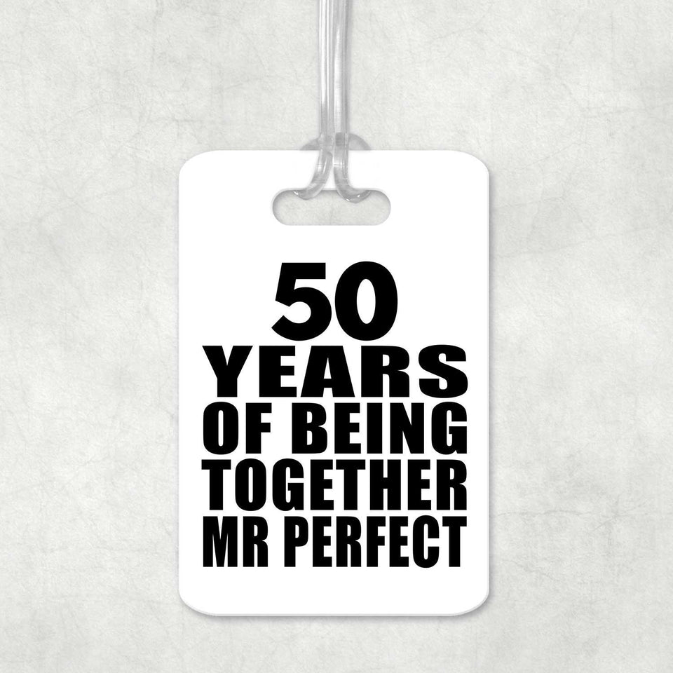 50th Anniversary 50 Years Of Being Mr Perfect - Luggage Bag Tag