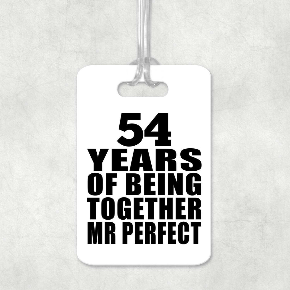 54th Anniversary 54 Years Of Being Mr Perfect - Luggage Bag Tag