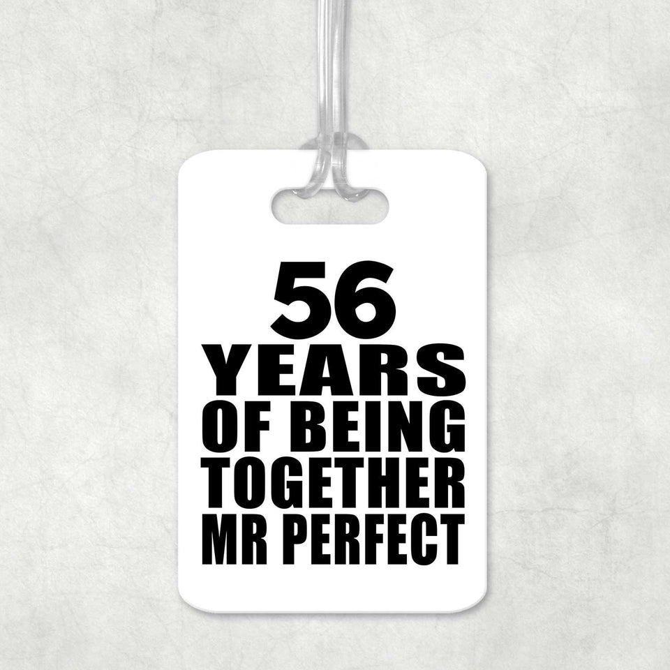 56th Anniversary 56 Years Of Being Mr Perfect - Luggage Bag Tag