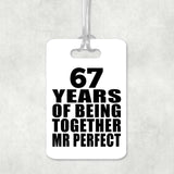67th Anniversary 67 Years Of Being Mr Perfect - Luggage Bag Tag