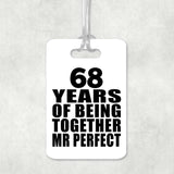 68th Anniversary 68 Years Of Being Mr Perfect - Luggage Bag Tag