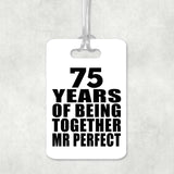 75th Anniversary 75 Years Of Being Mr Perfect - Luggage Bag Tag
