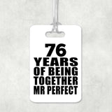 76th Anniversary 76 Years Of Being Mr Perfect - Luggage Bag Tag