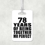 78th Anniversary 78 Years Of Being Mr Perfect - Luggage Bag Tag