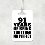 91st Anniversary 91 Years Of Being Mr Perfect - Luggage Bag Tag