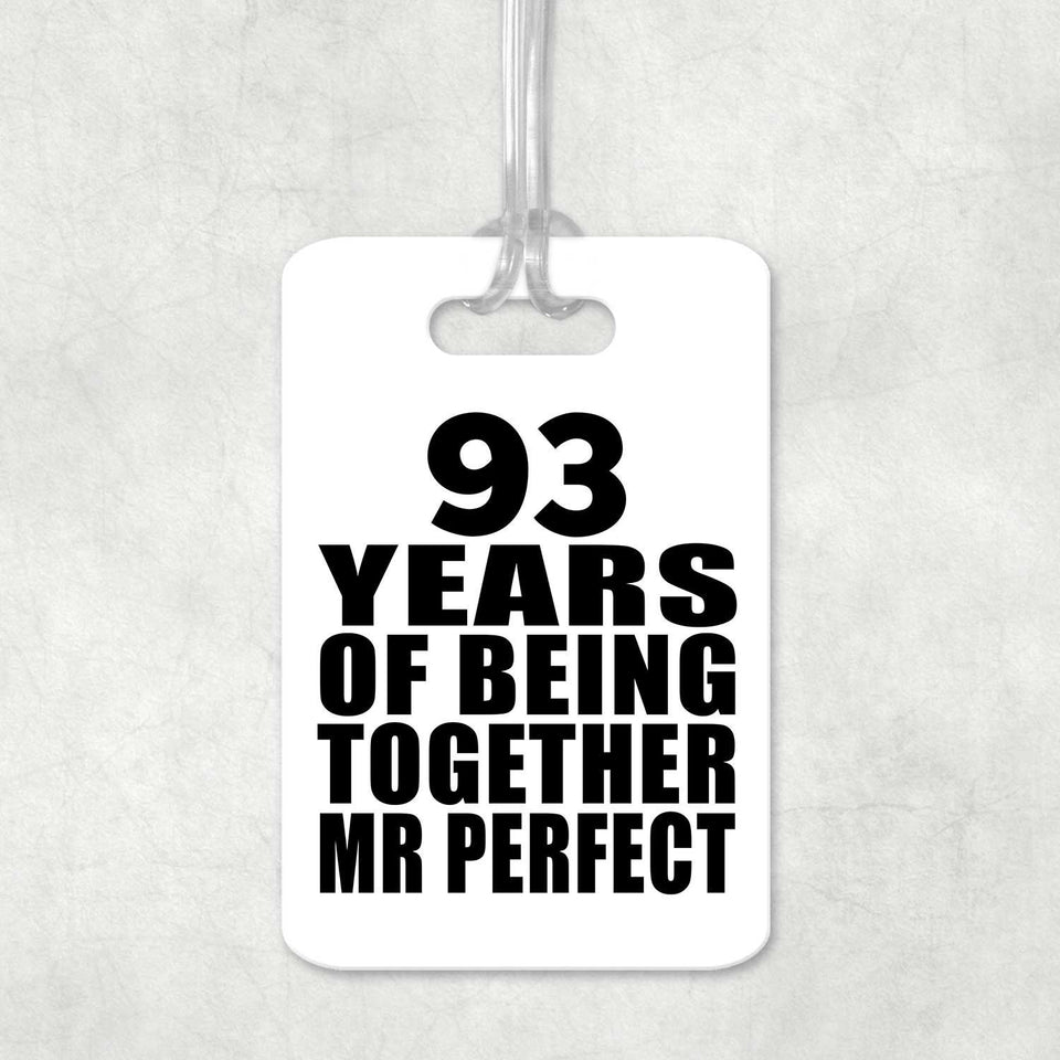 93rd Anniversary 93 Years Of Being Mr Perfect - Luggage Bag Tag