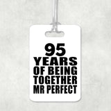 95th Anniversary 95 Years Of Being Mr Perfect - Luggage Bag Tag