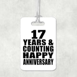 Happy 17th Anniversary 17 Years & Counting - Luggage Bag Tag