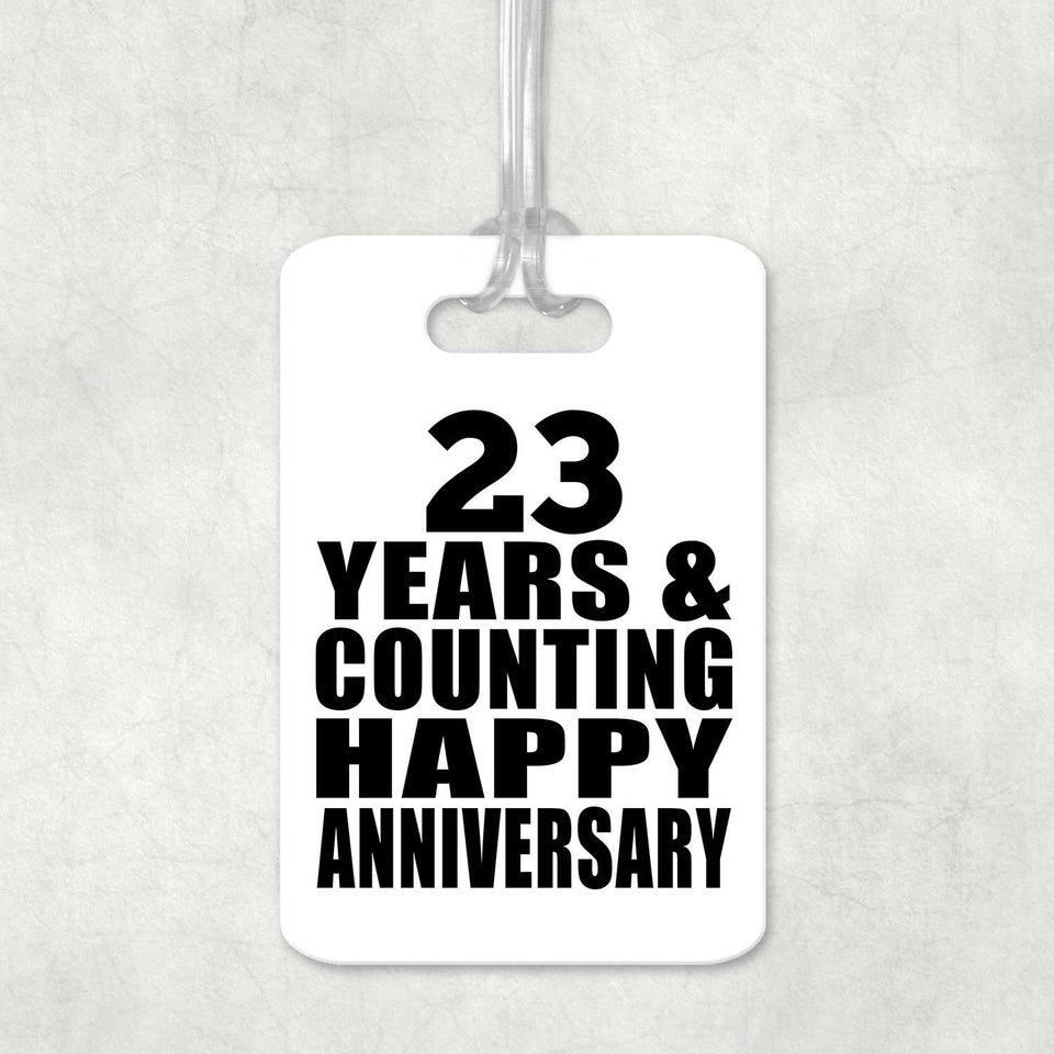 Happy 23rd Anniversary 23 Years & Counting - Luggage Bag Tag