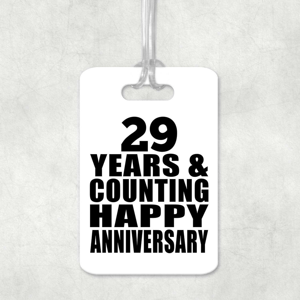 Happy 29th Anniversary 29 Years & Counting - Luggage Bag Tag