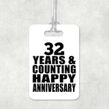Happy 32nd Anniversary 32 Years & Counting - Luggage Bag Tag
