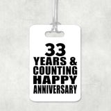 Happy 33rd Anniversary 33 Years & Counting - Luggage Bag Tag