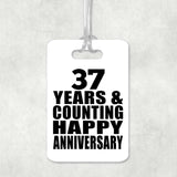Happy 37th Anniversary 37 Years & Counting - Luggage Bag Tag