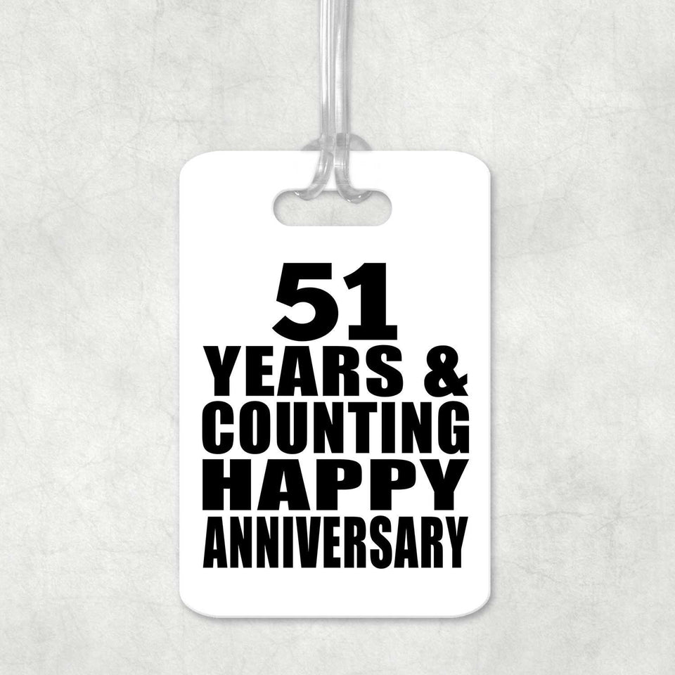 Happy 51st Anniversary 51 Years & Counting - Luggage Bag Tag