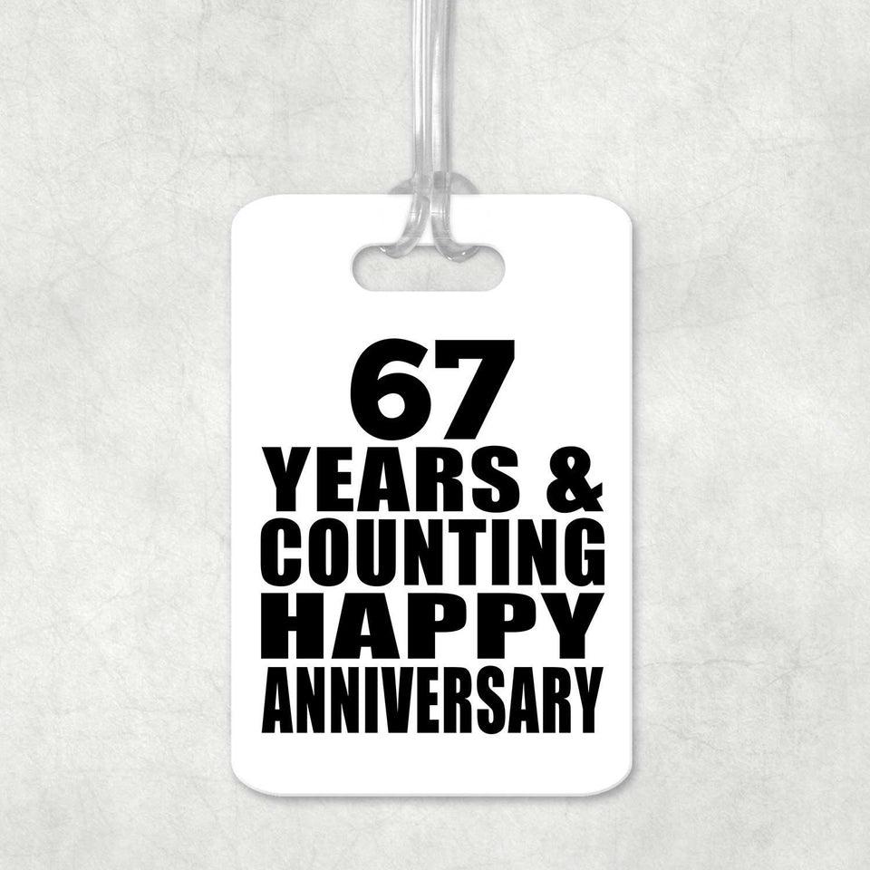 Happy 67th Anniversary 67 Years & Counting - Luggage Bag Tag