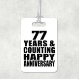 Happy 77th Anniversary 77 Years & Counting - Luggage Bag Tag