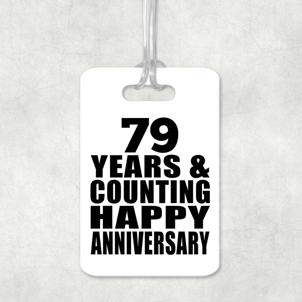Happy 79th Anniversary 79 Years & Counting - Luggage Bag Tag