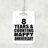 Happy 8th Anniversary 8 Years & Counting - Luggage Bag Tag